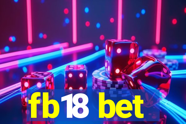 fb18 bet